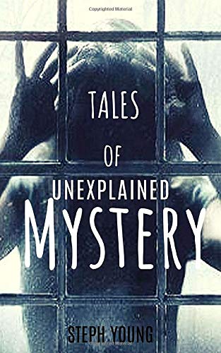 Tales of Unexplained Mystery Front Cover