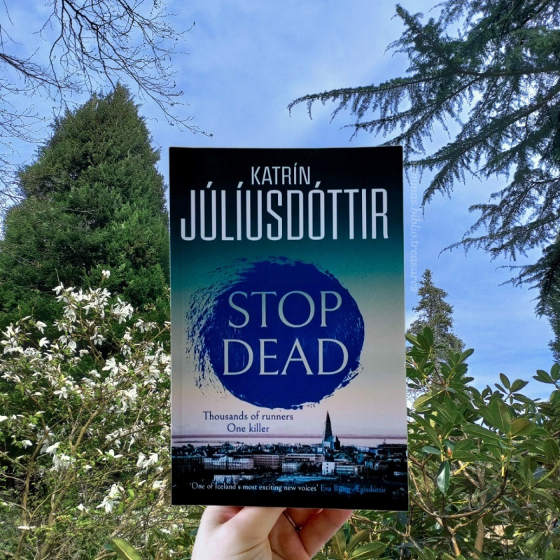 BLOG TOUR REVIEW: Stop Dead (Iceland Mysteries, Book 2) by Katrín&nbsp;Júlíusdóttir