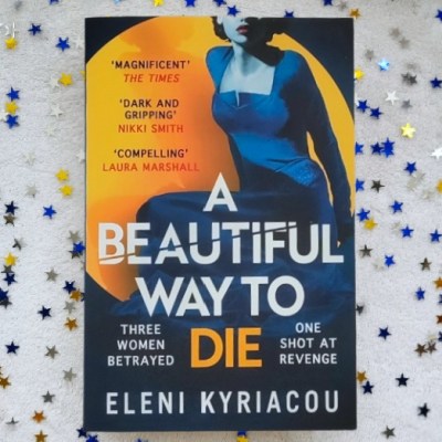 BOOK REVIEW: A Beautiful Way To Die by Eleni&nbsp;Kyriacou